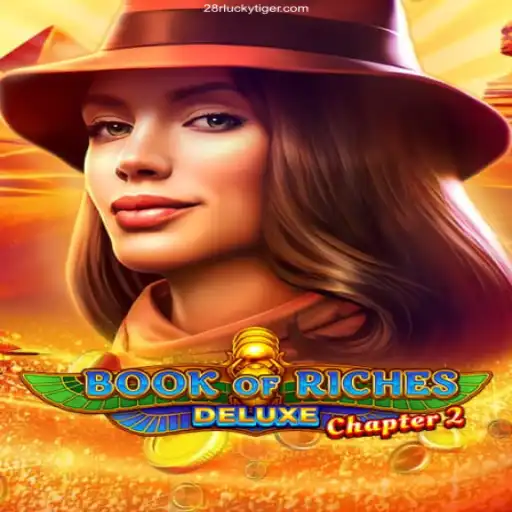 Explore the Adventures in Book of Riches Deluxe Chapter 2 and Discover Endless Gaming Thrills